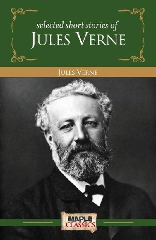 Selected Short Stories of Jules Verne