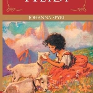 Heidi by Johanna Spyri - Maple Press