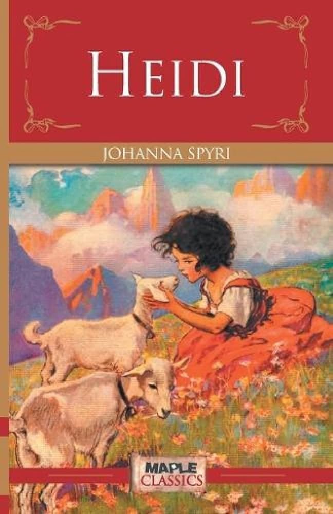 Heidi by Johanna Spyri - Maple Press